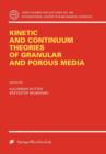 Image for Kinetic and Continuum Theories of Granular and Porous Media