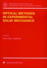 Image for Optical Methods in Experimental Solid Mechanics