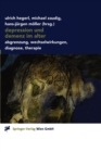Image for Depression Und Demenz Im Alter : Abgrenzung, Wechselwirkung, Diagnose, Therapie