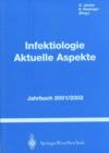 Image for Infektiologie Aktuelle Aspekte : Jahrbuch 2001/2002