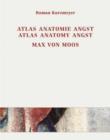 Image for Max Von Moos (1903-1979) Atlas, Anatomie, Angst / Atlas, Anatomy, Angst