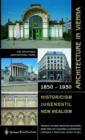 Image for Architecture in Vienna, 1850 to 1930  : historicism - Jugendstil - new realism