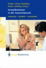 Image for Komplikationen in Der Hausarztpraxis : Erkennen - Handeln - Vermeiden