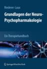 Image for Grundlagen der Neuro-Psychopharmakologie : Ein Therapiehandbuch