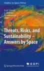 Image for Threats, risks, and sustainability  : answers by space