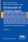 Image for Extravasation of Cytotoxic Agents : Compendium for Prevention and Management