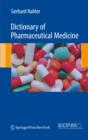 Image for Dictionary of pharmaceutical medicine