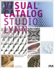 Image for Visual Catalog: Greg Lynn&#39;s Studio at the University of Applied Arts Vienna