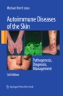Image for Autoimmune diseases of the skin: pathogenesis, diagnosis, management
