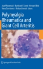 Image for Polymyalgia Rheumatica and Giant Cell Arteritis