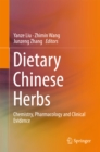 Image for Dietary Chinese herbs: chemistry, pharmacology and clinical evidence