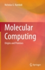 Image for Molecular computing: origins and promises