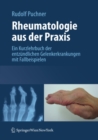 Image for Rheumatologie aus der Praxis: Kurzlehrbuch der entzundlichen Gelenkerkrankungen mit Fallbeispielen