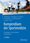 Image for Kompendium der Sportmedizin : Physiologie, Innere Medizin und Padiatrie