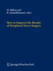 Image for How to Improve the Results of Peripheral Nerve Surgery