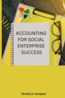 Image for Accounting for Social Enterprise Success