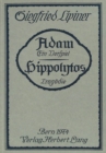 Image for Adam, Ein Vorspiel- Hippolytos, Tragoedie