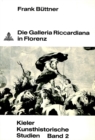 Image for Die Galleria Riccardiana in Florenz