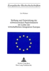 Image for Stellung und Entwicklung der schweizerischen Papierindustrie im Lichte der wirtschaftlichen Integration Europas