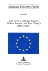 Image for The Devil in Thomas Mann&#39;s «Doktor Faustus» and Paul Valery&#39;s «Mon Faust»