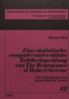 Image for Eine statistische, computerunterstuetzte Echtheitspruefung von «The repentance of Robert Greene»