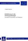 Image for Einfuehrung in Die Anthropobiologie : Grundriss Fuer Psychologen Und Paedagogen
