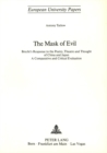 Image for Mask of Evil : Brecht&#39;s Response to the Poetry, Theatre and Thought of China and Japan - A Comparative and Critical Evaluation