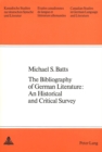 Image for Bibliography of German Literature : An Historical and Critical Survey