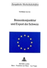 Image for Binnenkonjunktur und Export der Schweiz