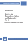 Image for Studien zu Dependenz, Valenz und Satzmodell