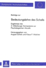 Image for Beitraege zu einer Bedeutungslehre des Schalls : Ergebnisse des 3. Oldenburger Symposions zur Psychologischen Akustik