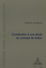 Image for Contribution a une etude du concept de fiction