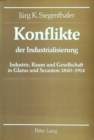 Image for Konflikte Der Industrialisierung : Industrie, Raum Und Gesellschaft in Glarus Und Scranton 1840-1914