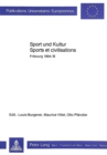 Image for Sport und Kultur- Sports et Civilisations : Fribourg 1984/B-