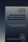 Image for Soziooekonomie der chronischen Herzinsuffizienz : Eine Krankheitskostenstudie in der Bundesrepublik Deutschland