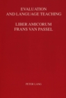 Image for Evaluation and Language Teaching : Essays in Honor of Frans Van Passel