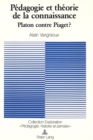 Image for Pedagogie Et Theorie de la Connaissance : Platon Contre Piaget?