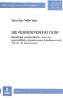 Image for Die Herren Von Hattstatt : Rechtliche, Wirtschaftliche Und Kulturgeschichtliche Aspekte Einer Adelsherrschaft (13. Bis 16. Jahrhundert)