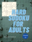 Image for Hard Sudoku for Adults - The Super Sudoku Puzzle Book Volume 10