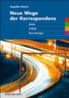 Image for Neue Wege Der Korrespondenz: Briefe, E-mails, Bewerbungen