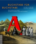 Image for Buchstabe für Buchstabe: Den Glauben lesen lernen. Ein Buch fur Kinder, Eltern und Grosseltern