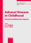 Image for Adrenal Disease in Childhood: Clinical and Molecular Aspects.