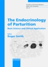 Image for Endocrinology of Parturition: Basic Science and Clinical Application.