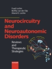 Image for Neurocircuitry and Neuroautonomic Disorders: Reviews and Therapeutic Strategies.