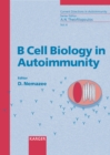 Image for B Cell Biology in Autoimmunity