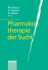 Image for Pharmakotherapie der Sucht