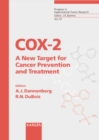 Image for COX-2: A New Target for Cancer Prevention and Treatment.