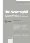 Image for Neutrophil: An Emerging Regulator of Inflammatory and Immune Response. : vol. 83
