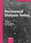 Image for Peritoneal Dialysis Today: 8th International Course on Peritoneal Dialysis, Vicenza, May 2003: Proceedings.