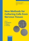 Image for New Methods for Culturing Cells from Nervous Tissues